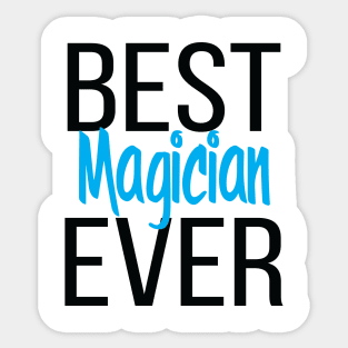 Best Magician Ever Sticker